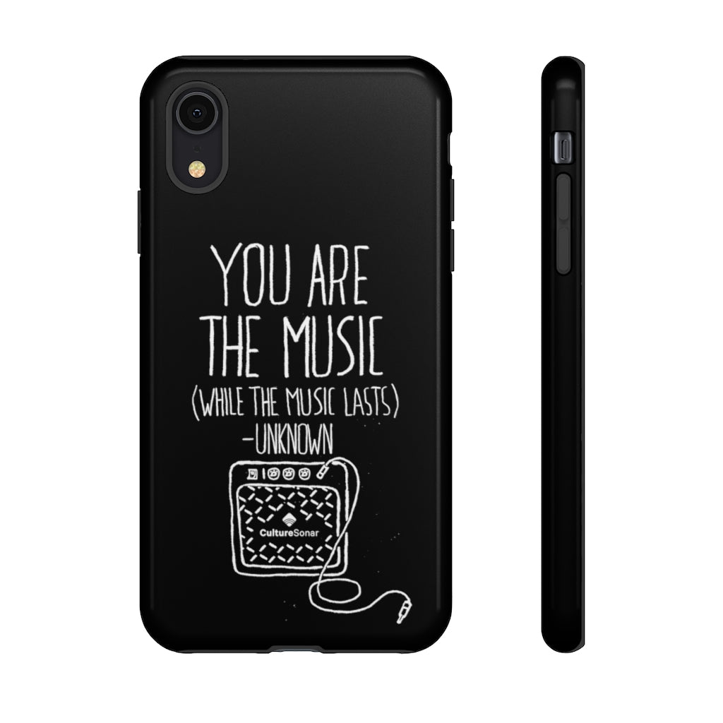 "You are the Music" Black Phone Case (newer models)