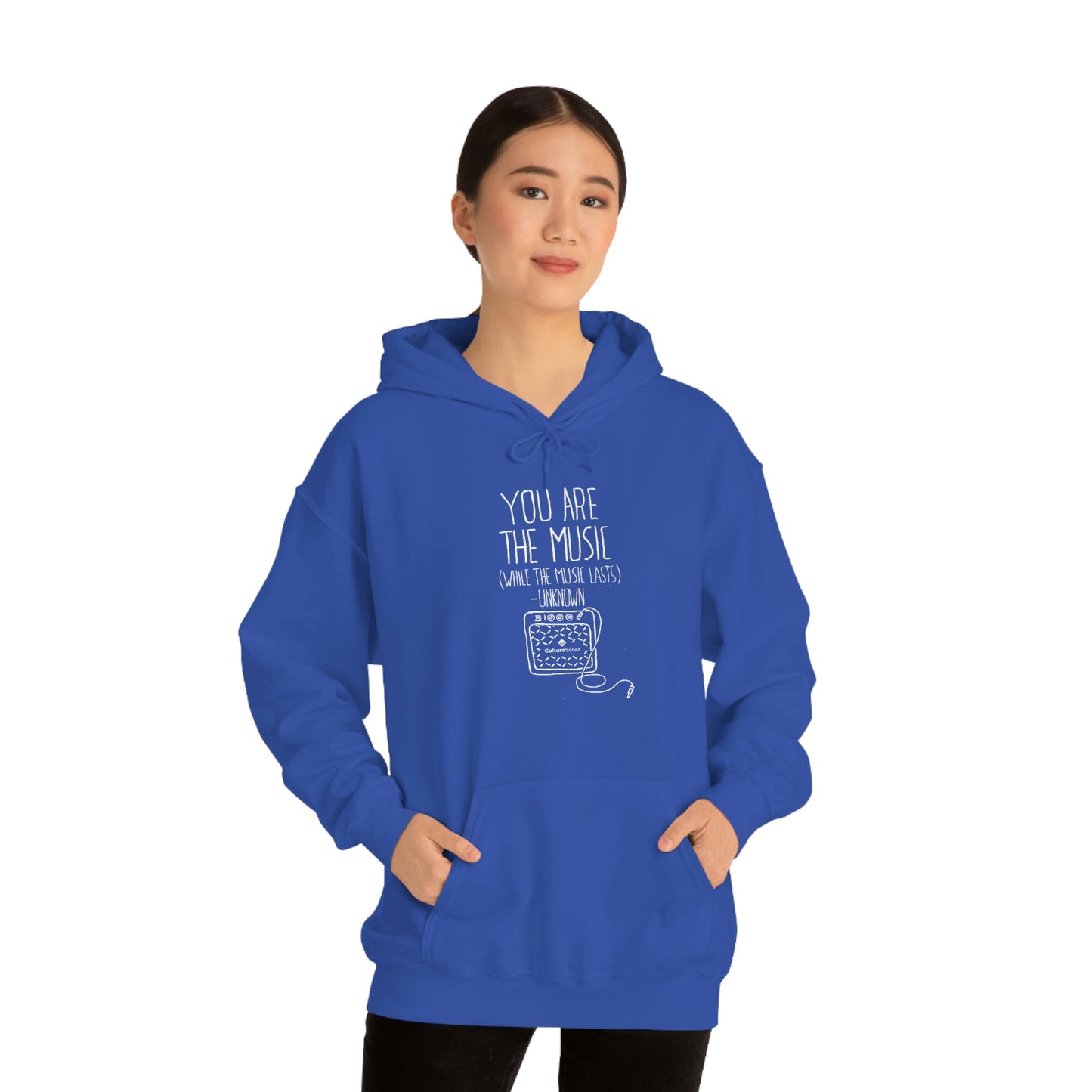 "You Are the Music" Hoodie