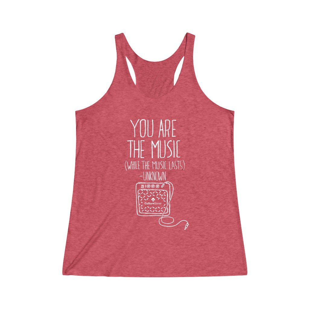 "You are the Music" Racerback Tank