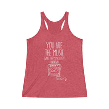 "You are the Music" Racerback Tank