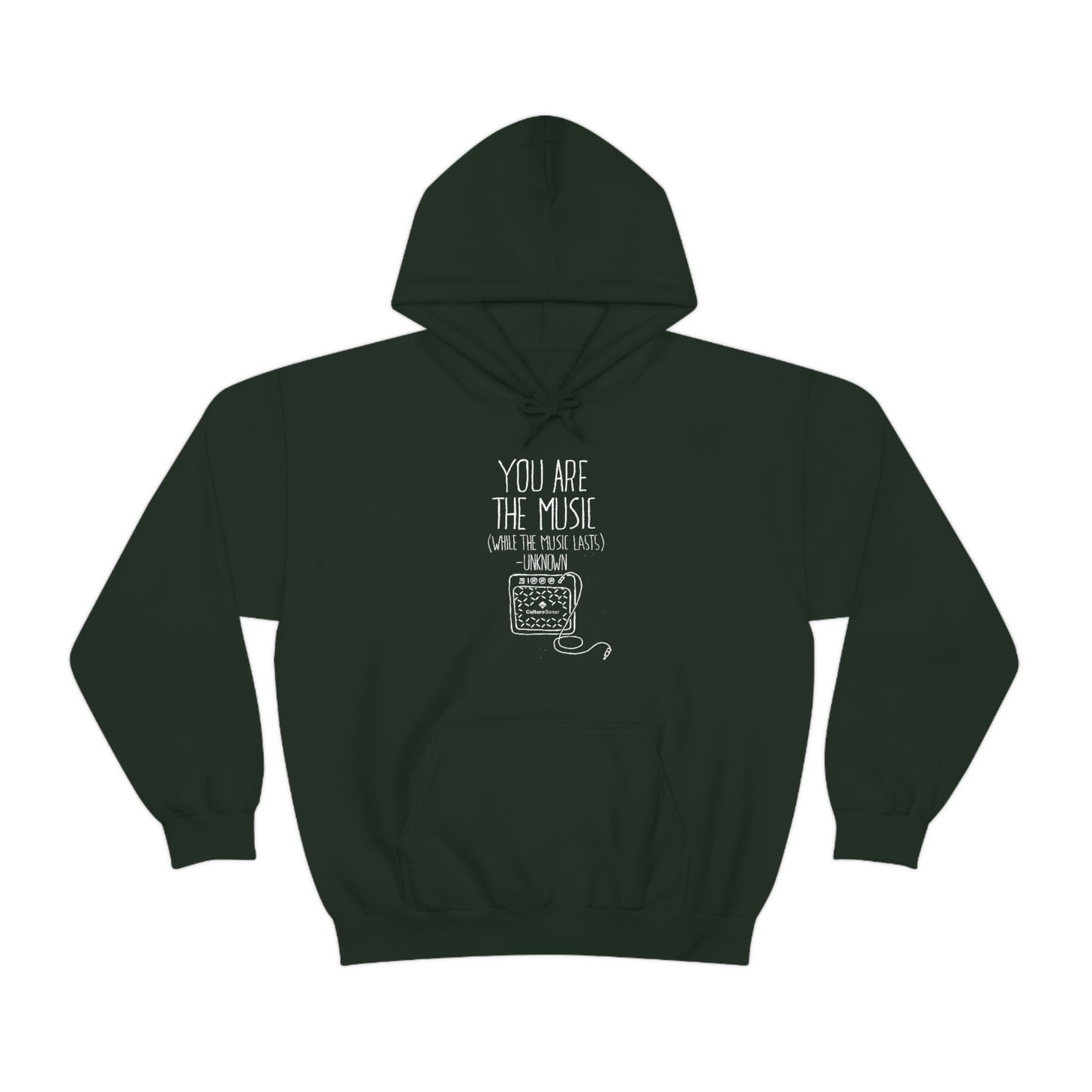 "You Are the Music" Hoodie