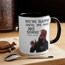 George Clinton "We're Rappin' Until We Make No Sense" Mug
