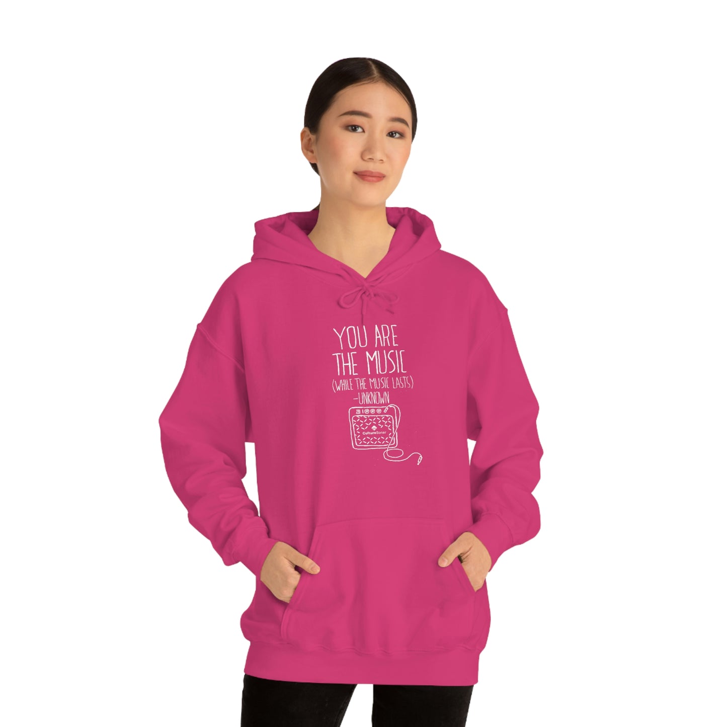 "You Are the Music" Hoodie