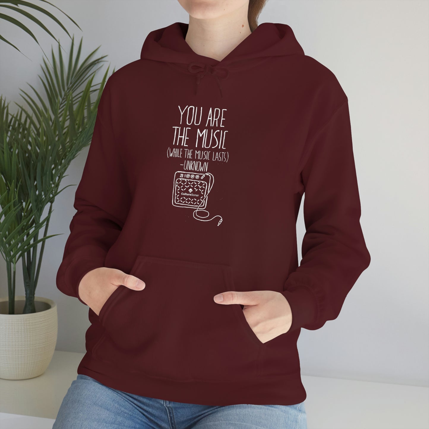 "You Are the Music" Hoodie