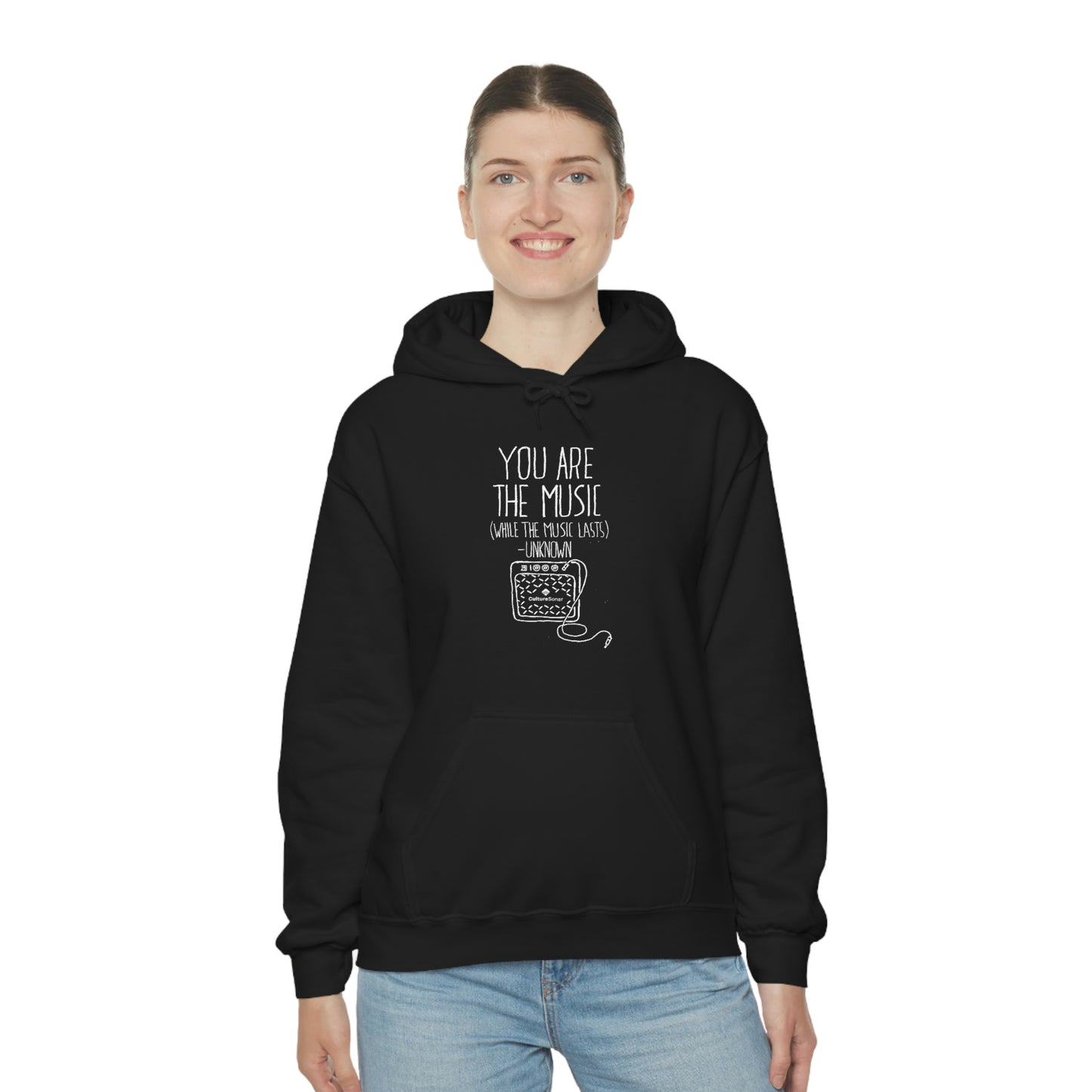 "You Are the Music" Hoodie