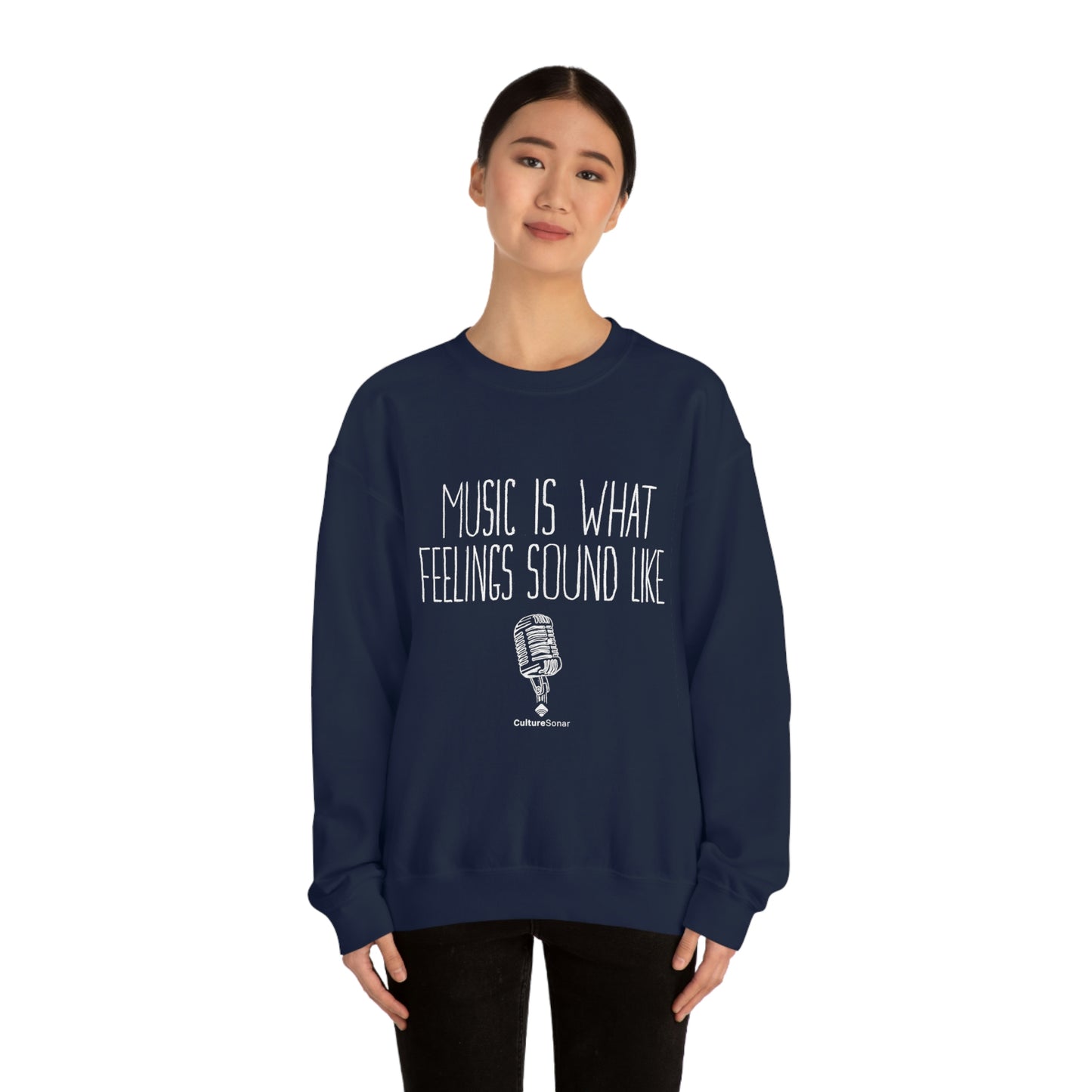 EXCLUSIVE: "Music is What Feelings Sound Like" Sweatshirt