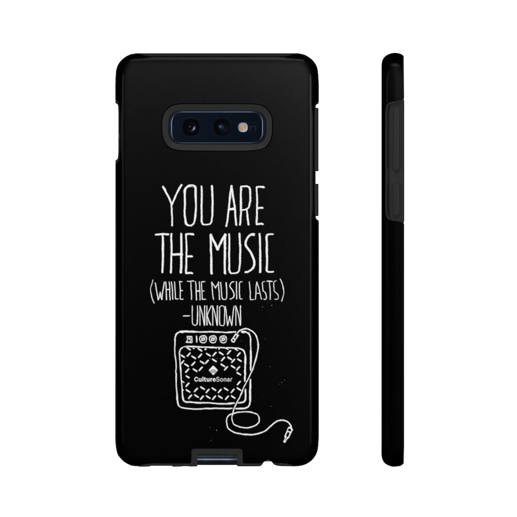 "You are the Music" Black Phone Case (newer models)