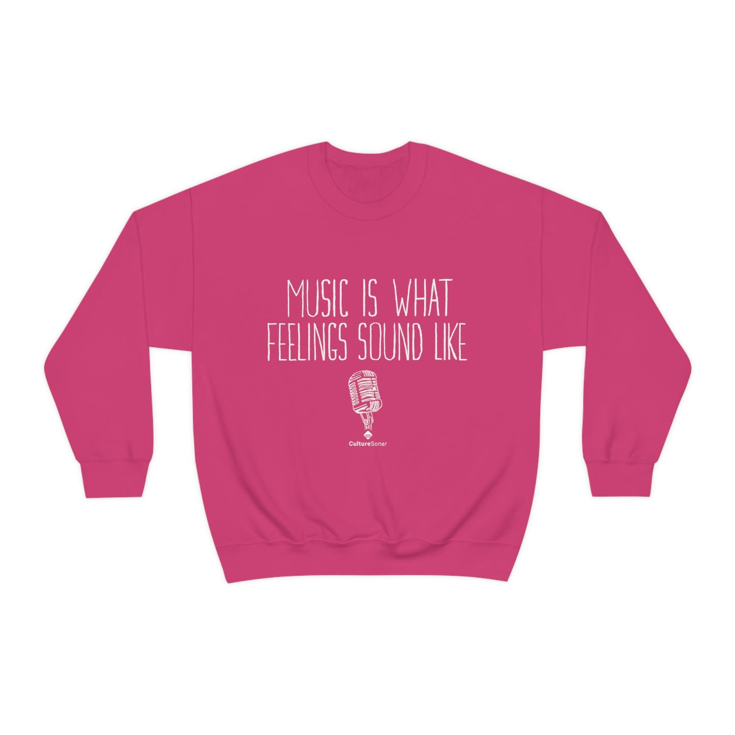 EXCLUSIVE: "Music is What Feelings Sound Like" Sweatshirt