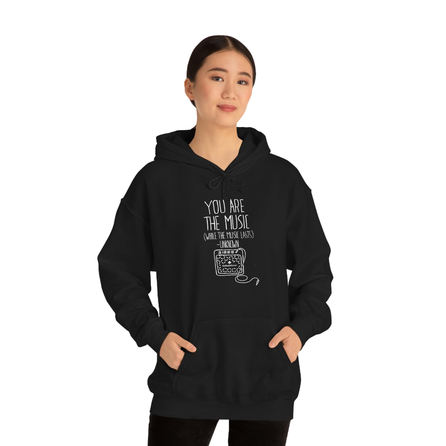 "You Are the Music" Hoodie