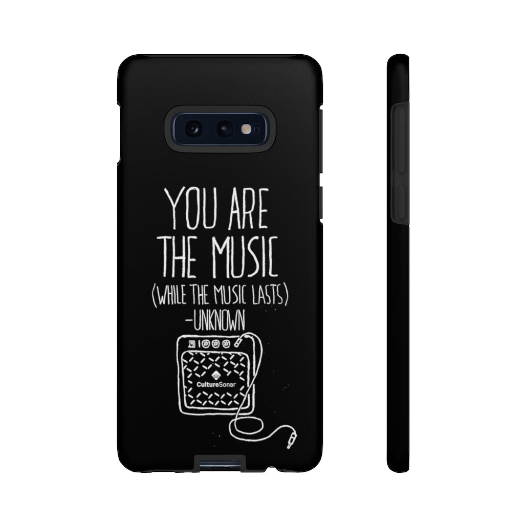 "You are the Music" Black Phone Case (newer models)