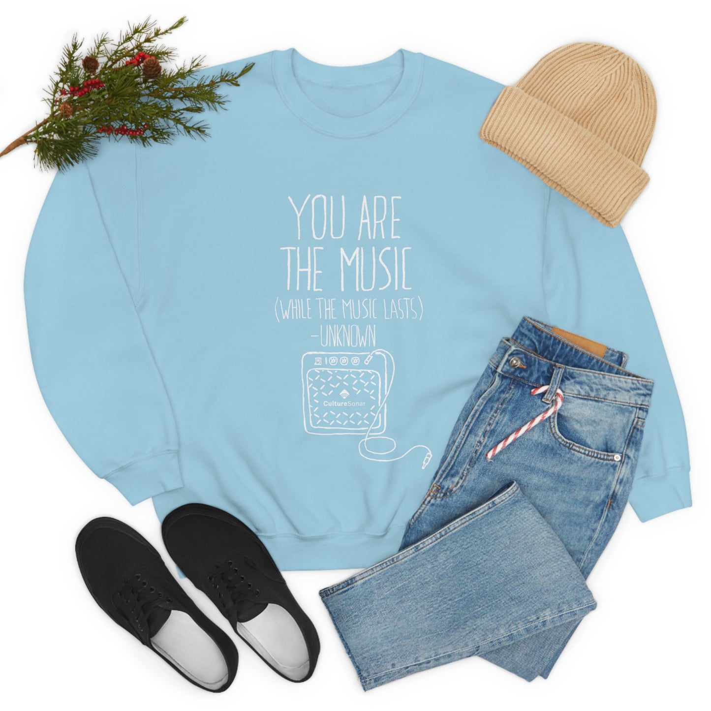 "You Are The Music" Sweatshirt