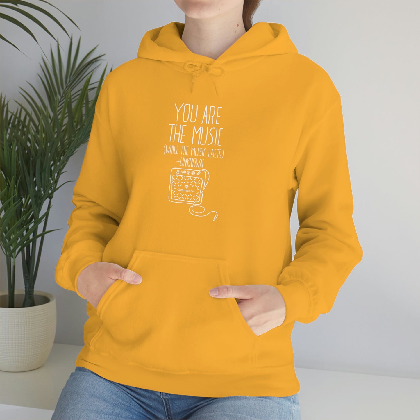 "You Are the Music" Hoodie