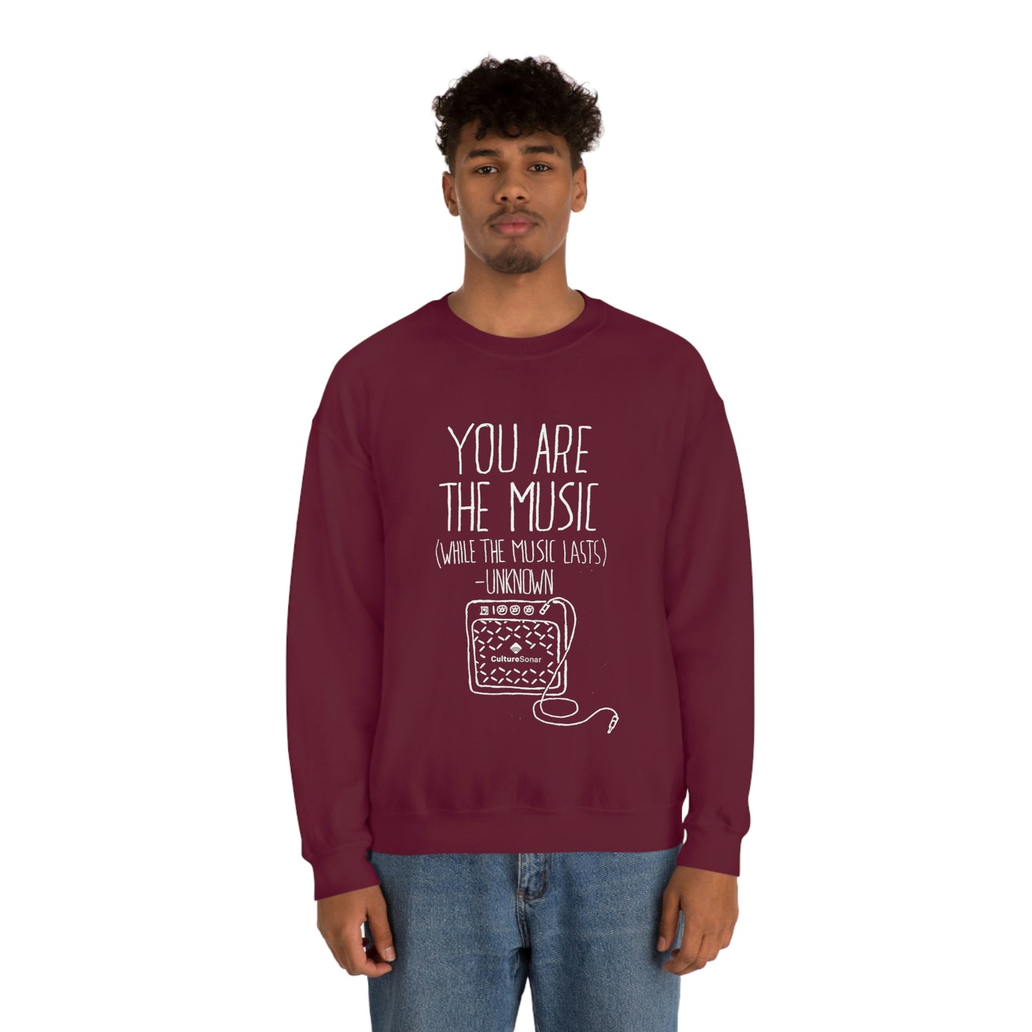 "You Are The Music" Sweatshirt