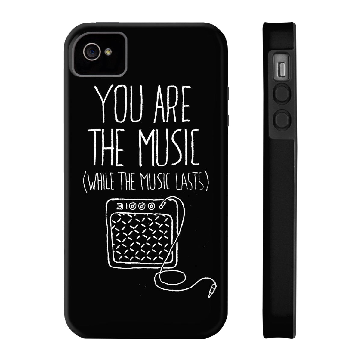 "You are the Music" Black Phone Case (older models)