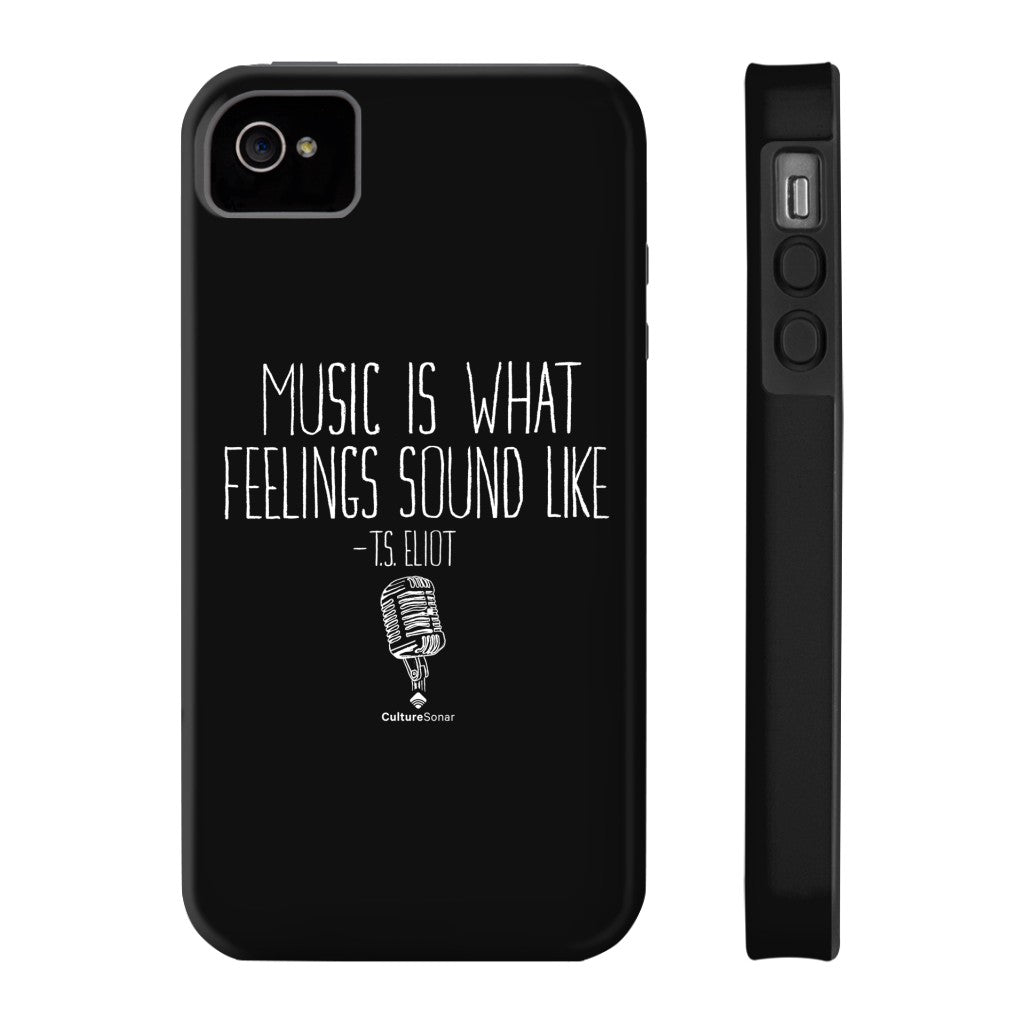 "Music is What Feelings Sound Like" Black Phone Case (older models)