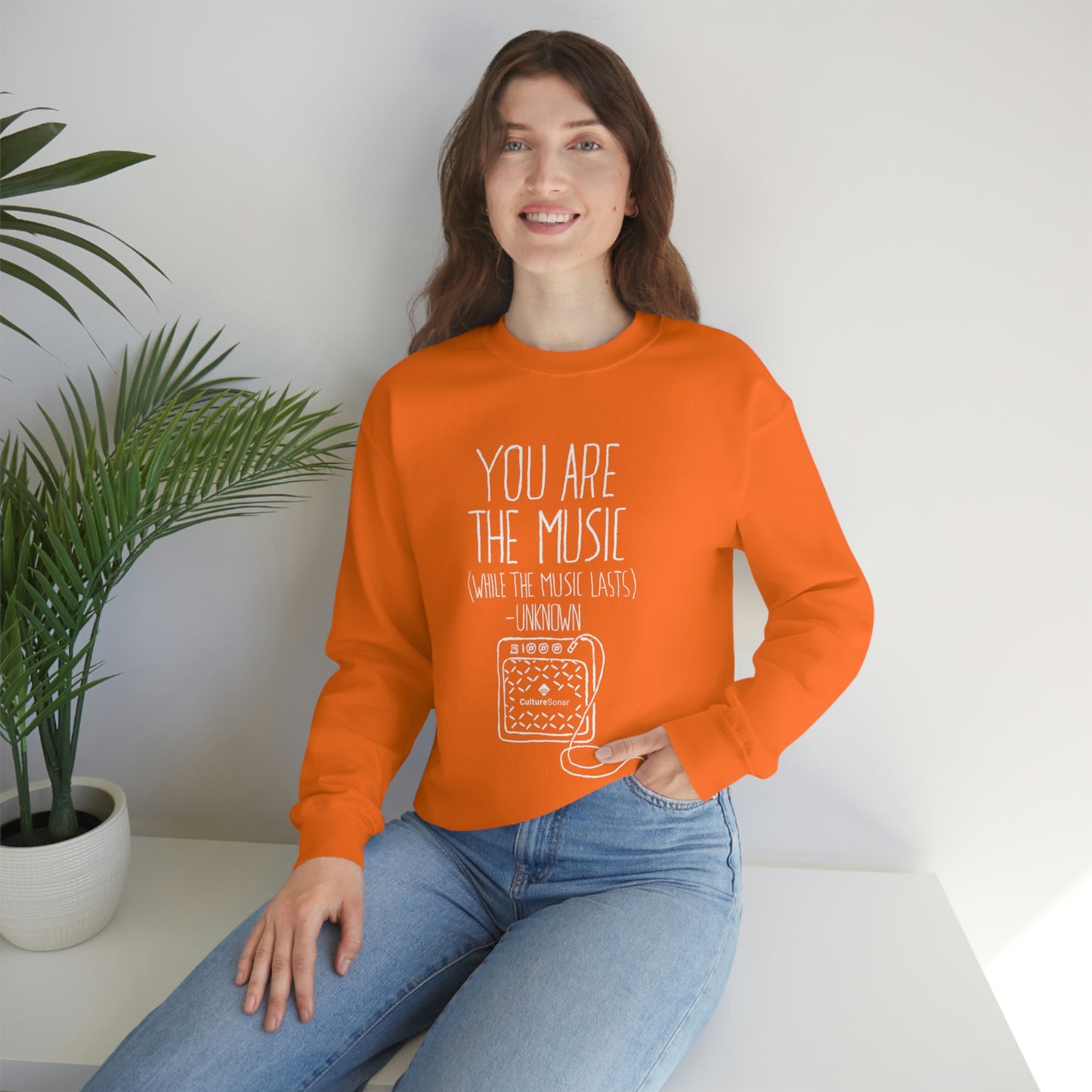 "You Are The Music" Sweatshirt