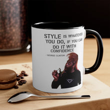 George Clinton "Style Is Whatever You Do, If You Can Do It With Confidence" Mug