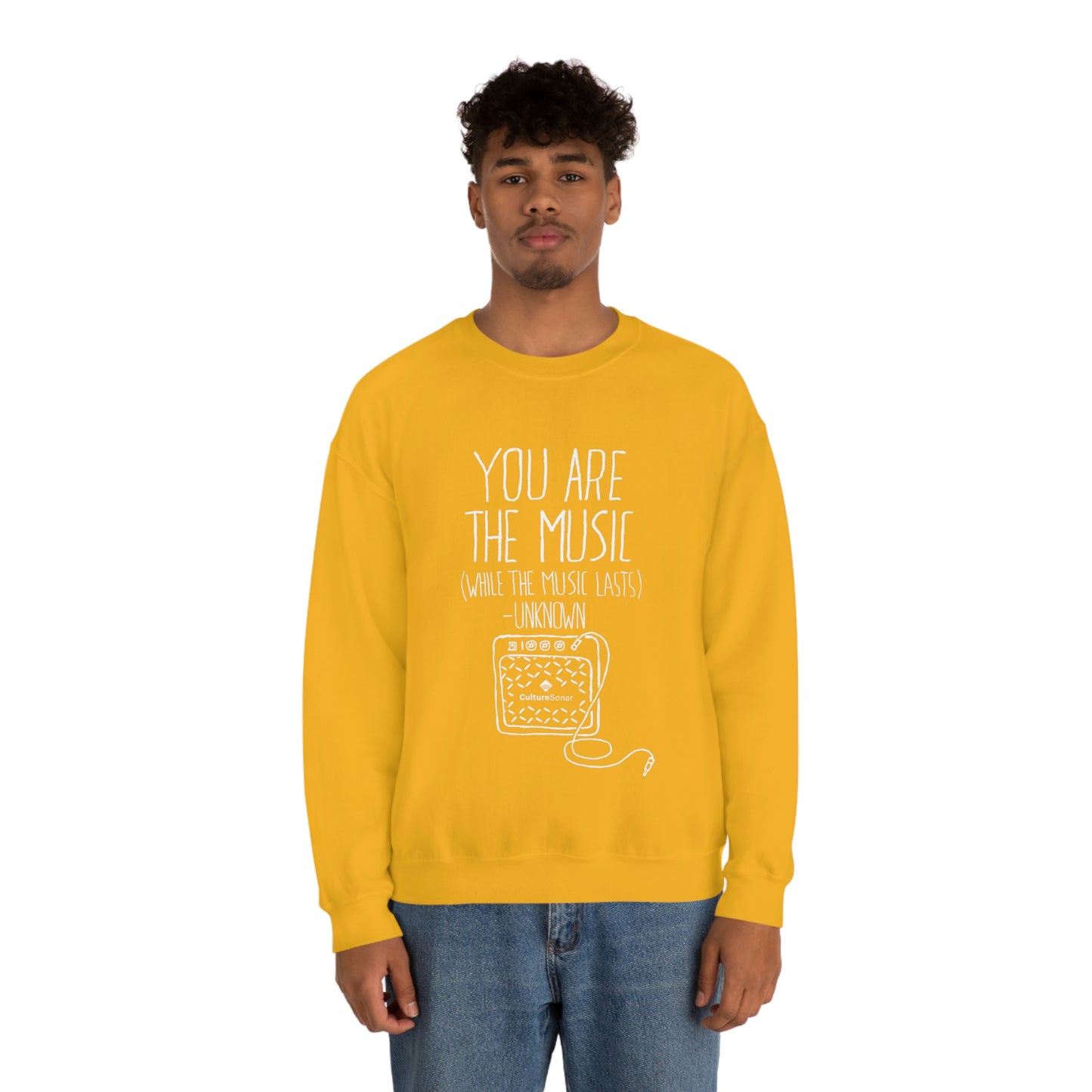 "You Are The Music" Sweatshirt