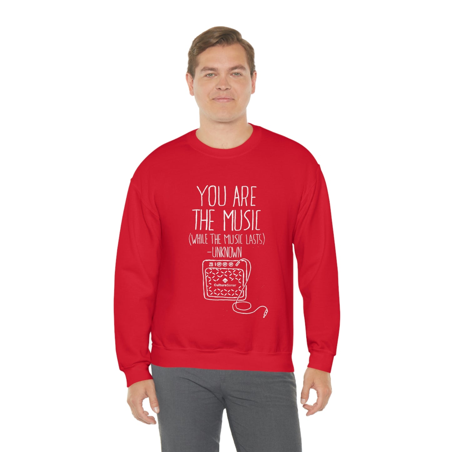 "You Are The Music" Sweatshirt