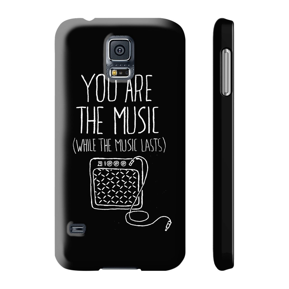 "You are the Music" Black Phone Case (older models)