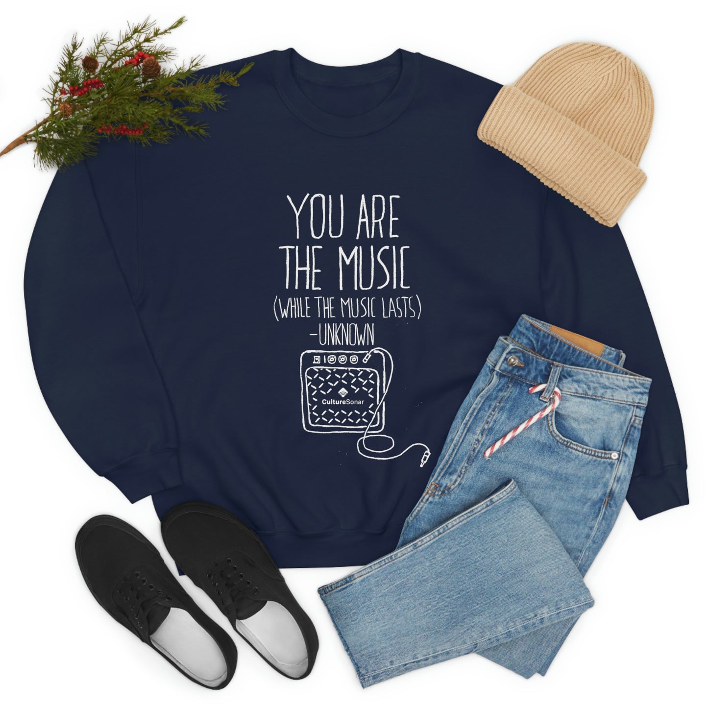 "You Are The Music" Sweatshirt