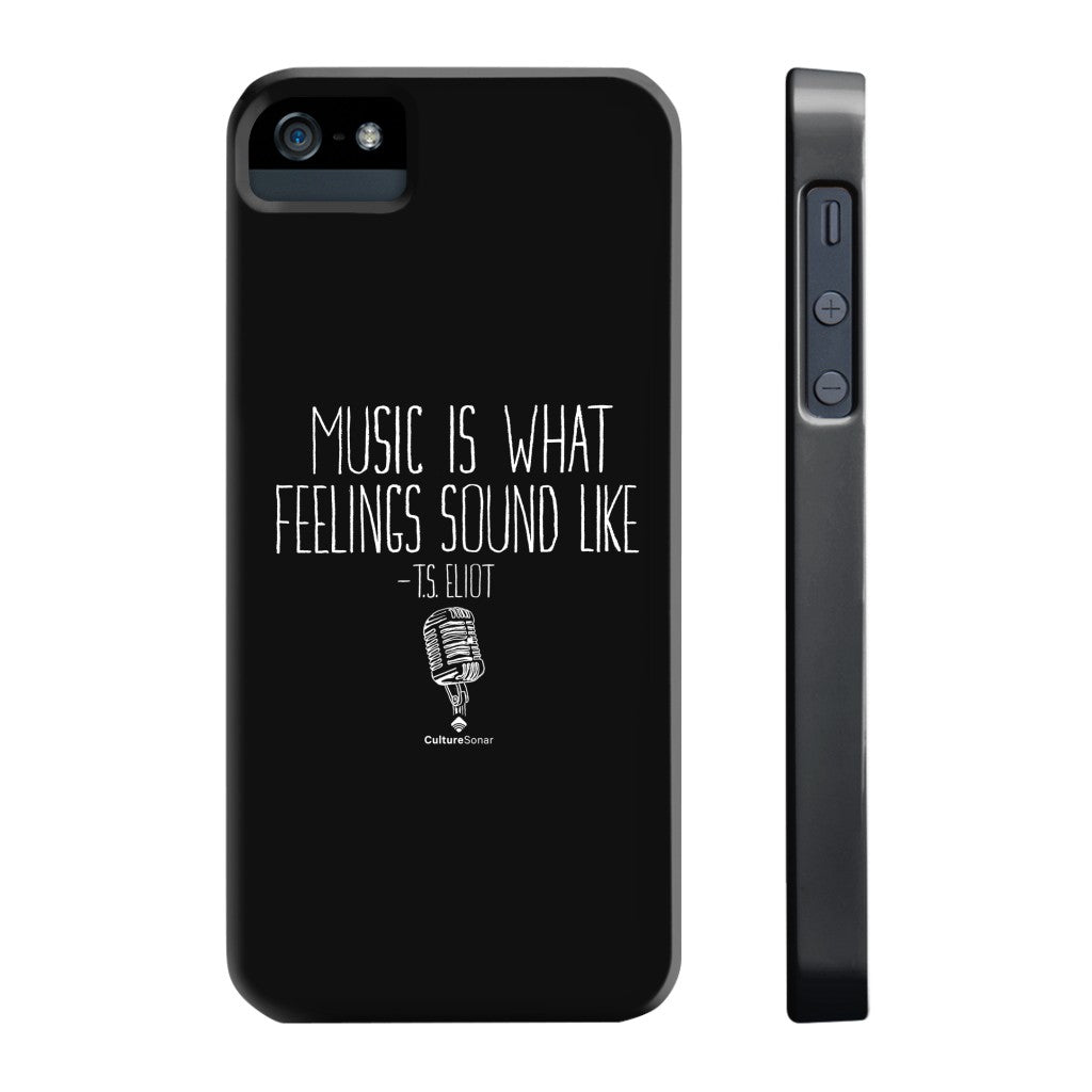 "Music is What Feelings Sound Like" Black Phone Case (older models)