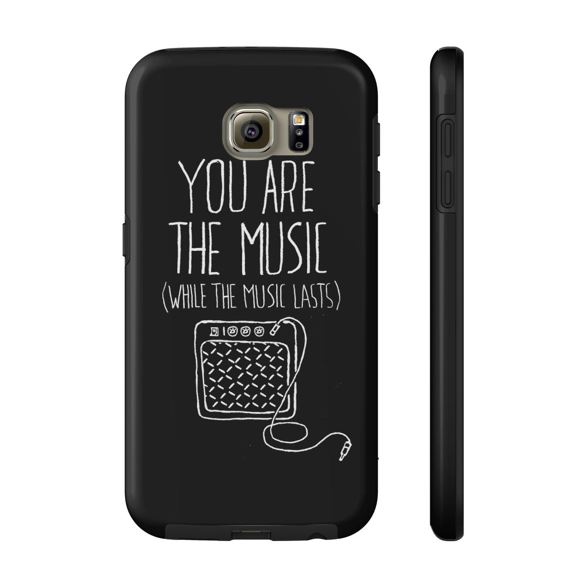 "You are the Music" Black Phone Case (older models)