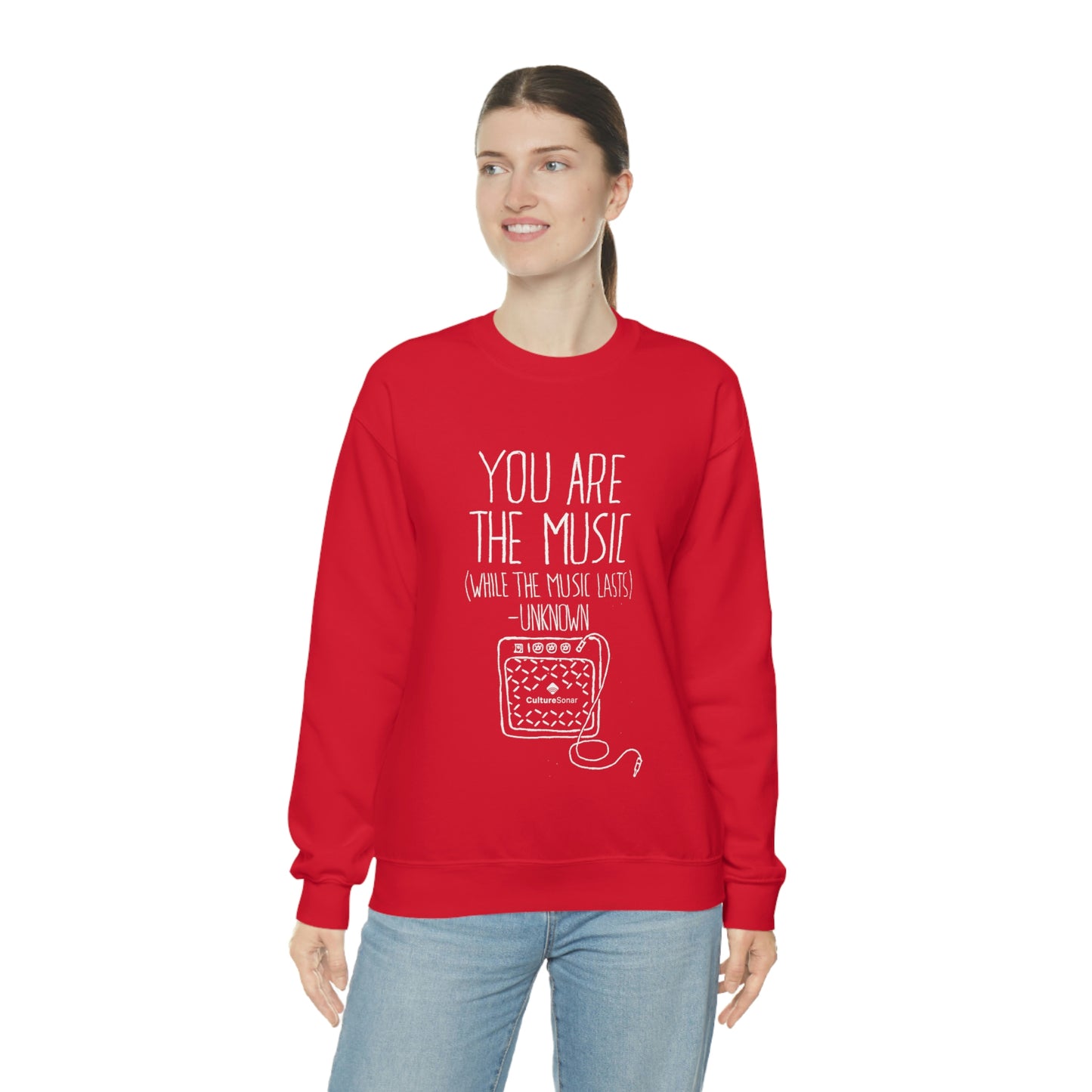 "You Are The Music" Sweatshirt