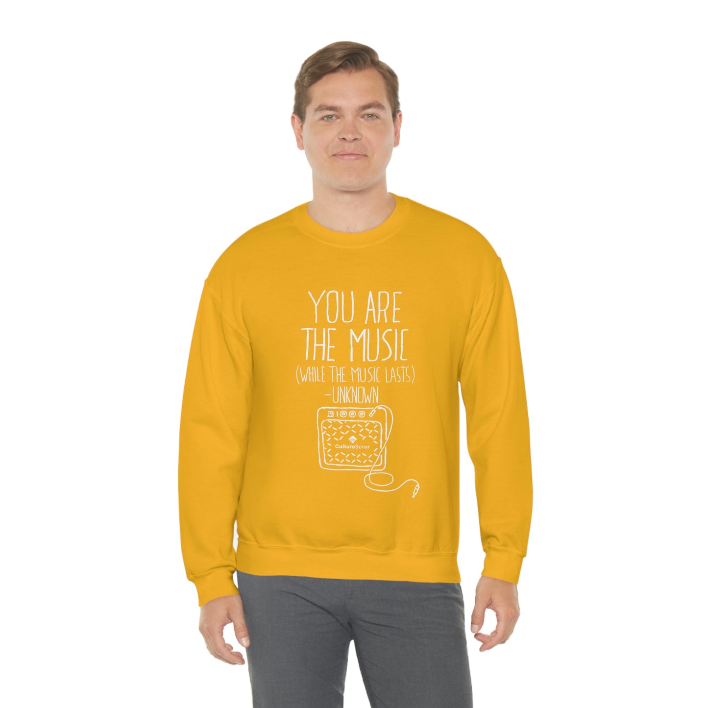 "You Are The Music" Sweatshirt