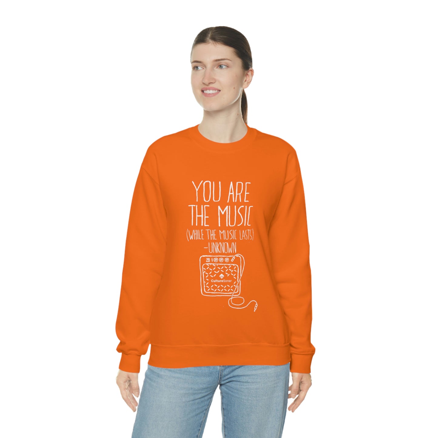 "You Are The Music" Sweatshirt