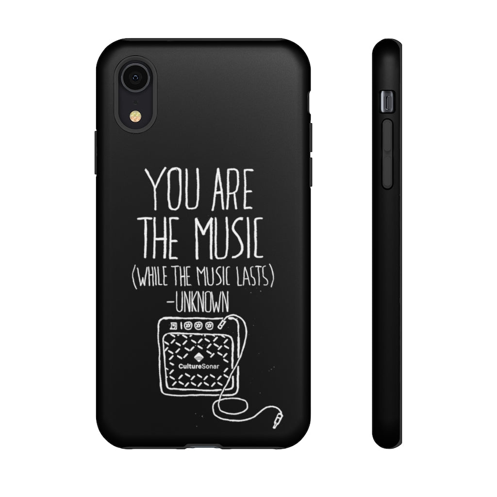 "You are the Music" Black Phone Case (newer models)