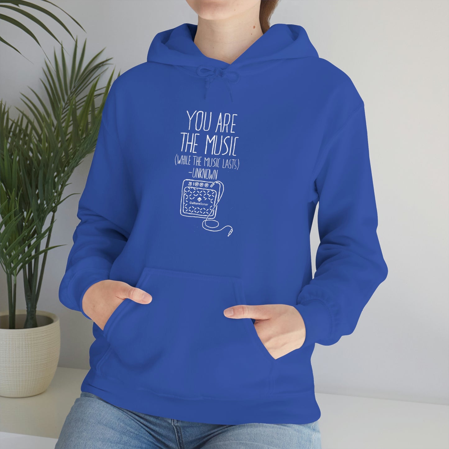 "You Are the Music" Hoodie