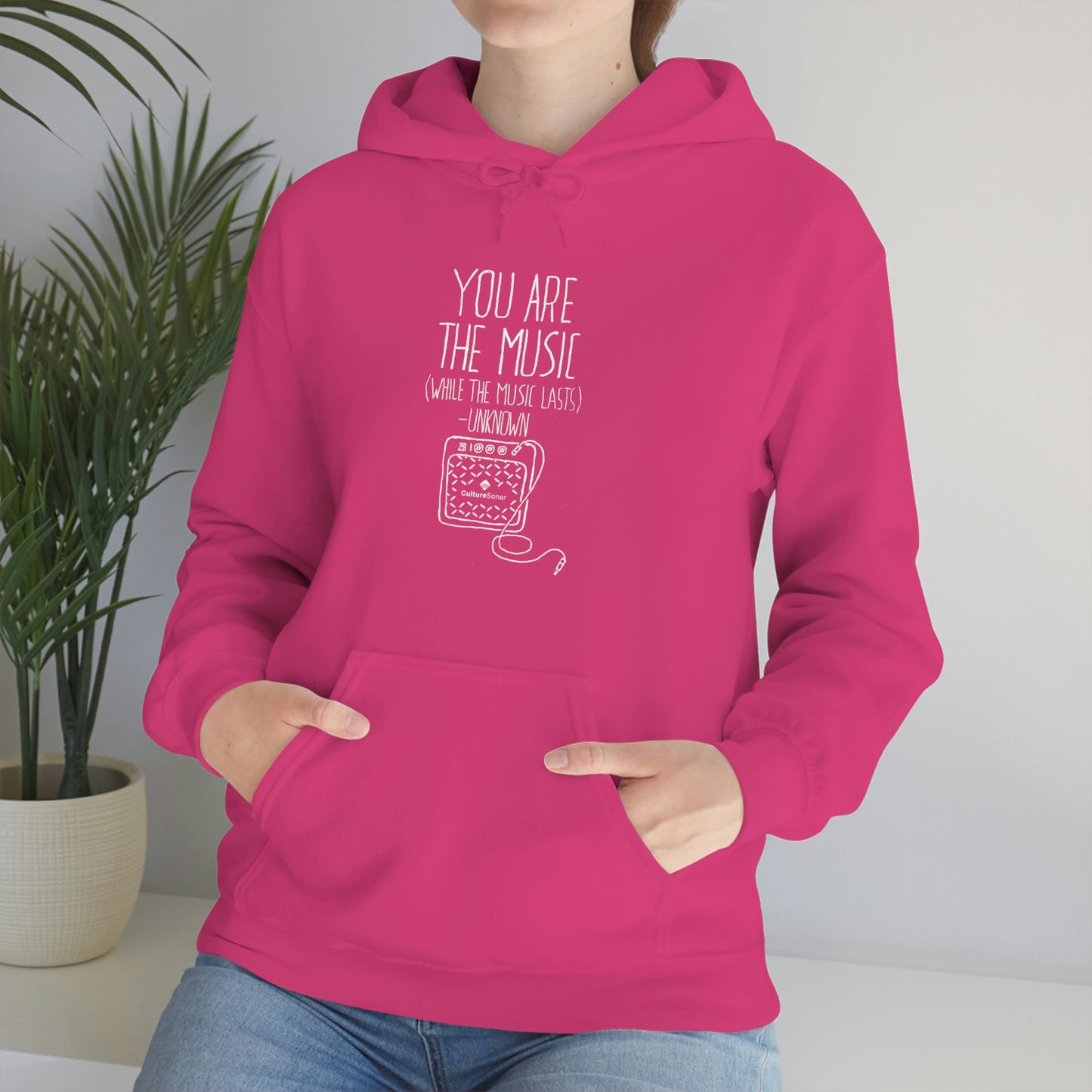 "You Are the Music" Hoodie