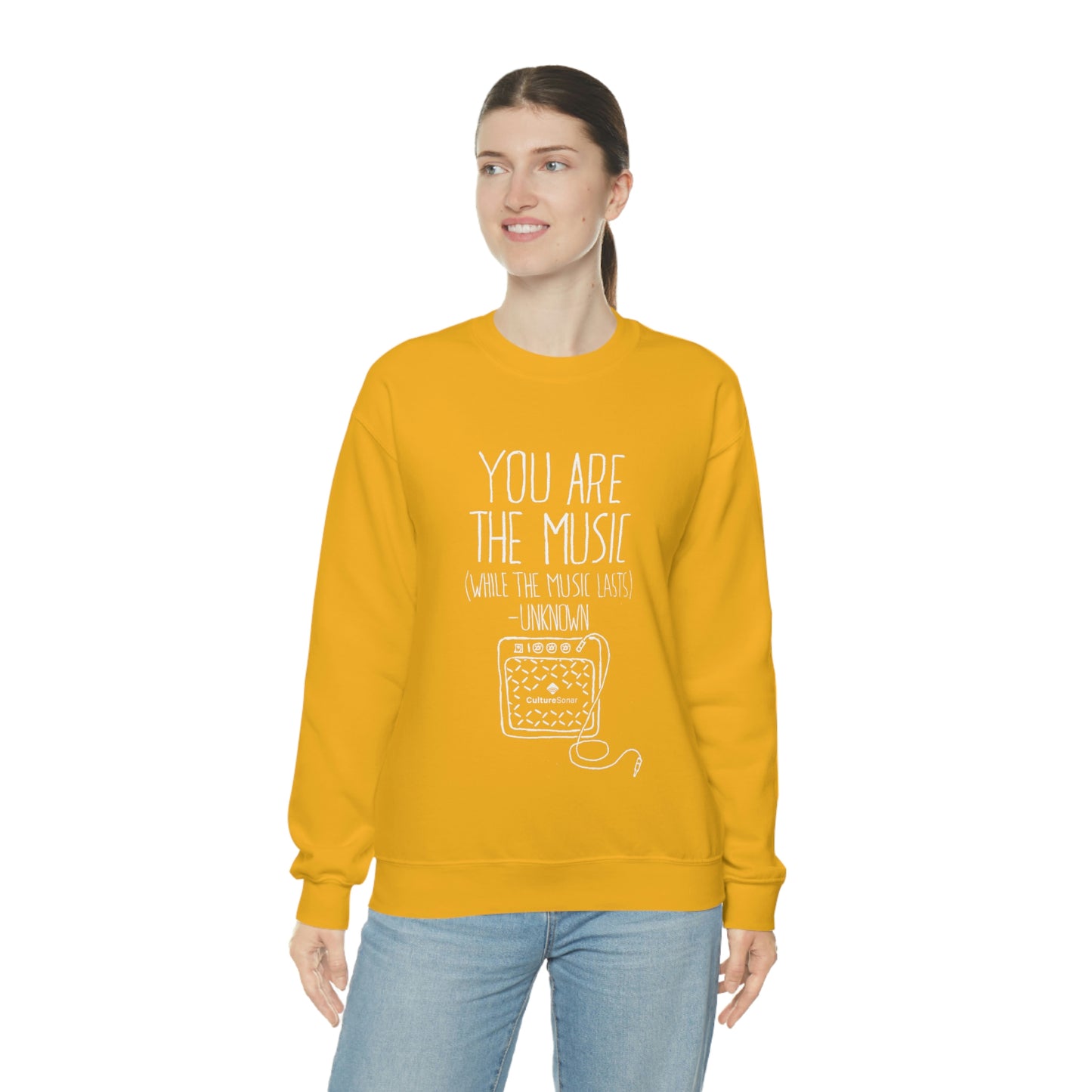 "You Are The Music" Sweatshirt